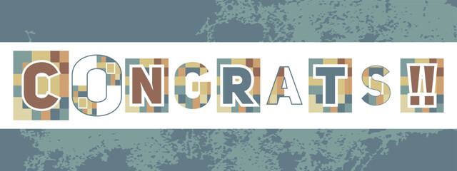 Geometric congratulations in vintage and geometric colors. Congrats !! perfect to use for gift designs or apply to other print media