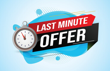 Last minute offer watch countdown Banner design template for marketing. Last chance promotion or retail. background banner poster modern graphic design for store shop, online store, website