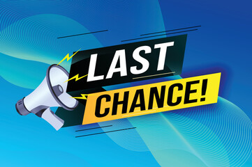 	
Last chance words shot megaphone Banner design template for marketing. Last chance promotion or retail. background banner modern graphic design for store shop, online store, website, landing page