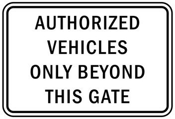 Parking lot garage sign and label authorized vehicle only
