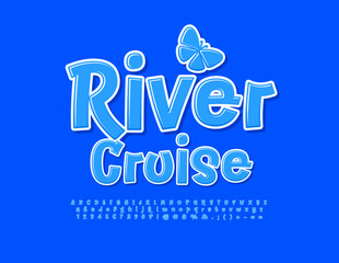 Vector blue emblem River Cruise with decorative butterfly. Funny Bright Font. Glossy Alphabet Letters and Numbers set. 