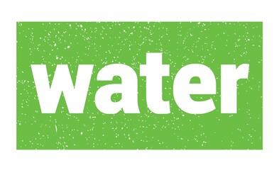 water text written on green stamp sign.