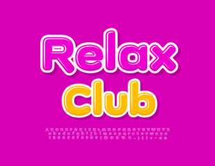 Vector bright banner Relax Club. Pink Glossy Font. Modern Alphabet Letters, Numbers and Symbols. 