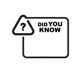 did you know sign on white background	