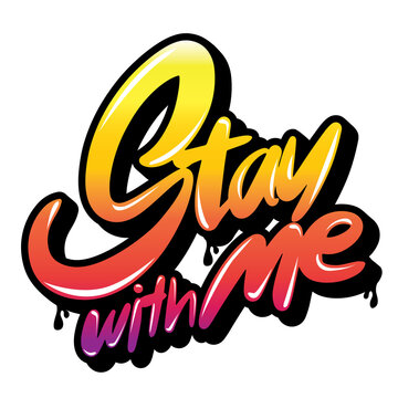 Free handwritten characters, text "Stay with Me" Illustrator