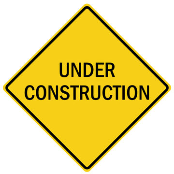 Under construction sign and label under construction