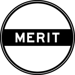 Black color round seal sticker in word merit on white background