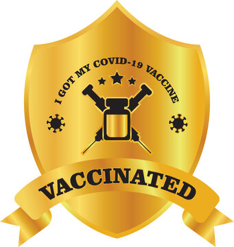 Golden Shield Of Vaccinated Stamp Or Badge. Vector Illustration That Suitable For Vaccination Campaign Badge