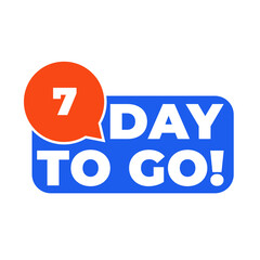 7 Day to go countdown banner. Blue label Number days left countdown vector illustration template