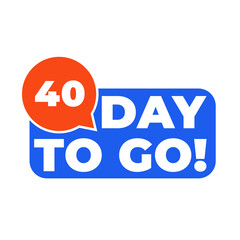 40 Day to go countdown banner. Blue label Number days left countdown vector illustration template