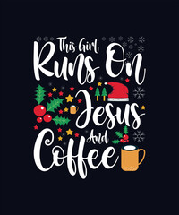 this girl runs on jesus and coffee poster and t shirt design