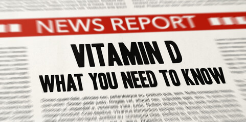  Vitamin D - What you need to know