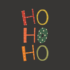 Ho ho ho abstract lettering Christmas greeting card concept. Vector illustration