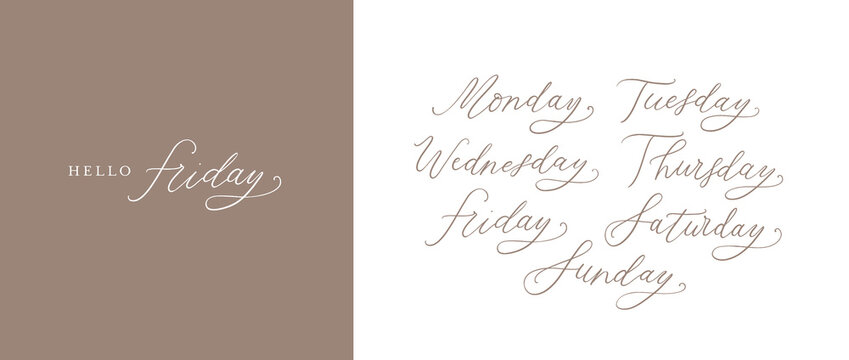Hand lettered calligraphy days of the week script