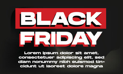 Black Friday Sale banner vector illusration. Modern minimal design with black, white, and typography. For Poster, Ads, Card Invitation, Social Media. Editable