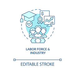 Labor force and industry turquoise concept icon. Industry specific education abstract idea thin line illustration. Isolated outline drawing. Editable stroke. Arial, Myriad Pro-Bold fonts used