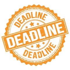 DEADLINE text on orange round stamp sign