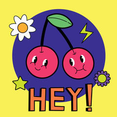 Cute vector fruits sticker pack. Groovy element funky pair of cherries with funny faces. Funny cartoon character. Hey quote. Vector illustration trendy retro cartoon style. Comic element poster