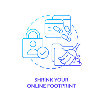 Shrink your online footprint blue gradient concept icon. Delete internet presence. Remove personal data abstract idea thin line illustration. Isolated outline drawing. Myriad Pro-Bold font used