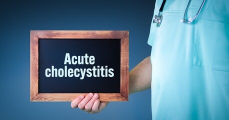Acute cholecystitis. Doctor shows sign/board with wooden frame. Background blue
