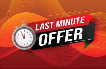 Last minute offer watch countdown Banner design template for marketing. Last chance promotion or retail. background banner poster modern graphic design for store shop, online store, website