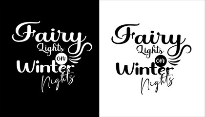 fairy lights on winter nights svg typography t shirt design vector