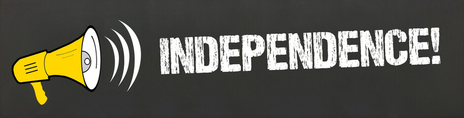 independence!	 - obrazy, fototapety, plakaty
