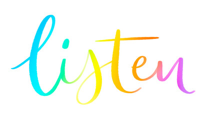 Fototapeta na wymiar LISTEN colorful brush lettering banner on transparent background