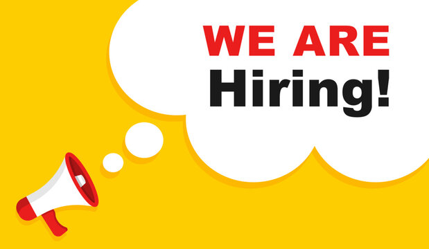 We are hiring banner with loudspeaker. Hiring recruitment announcement. Open vacancy speech poster. Join our team. Banner for marketing, advertising and business. Vector illustration.