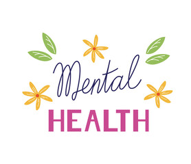 Mental health lettering for world mental health day vector illustration.