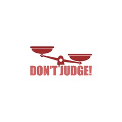 Don't Judge words icon isolated on white background