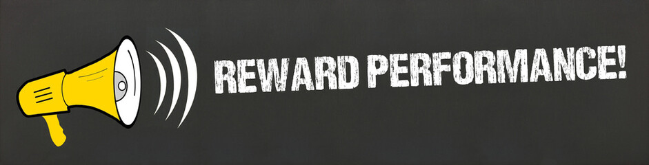 Reward Performance!	
