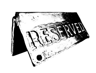 Black and white graphic reserved plate sign isolated on white background. Restaurant reservation sign - sketch in monochrome in western design isolated on white.
