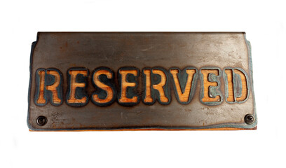 Plate of reservation of table isolated on white background in vintage style. Booking label isolated on white background. Reserved logo. Booking sign. Metal tag with booking logo.