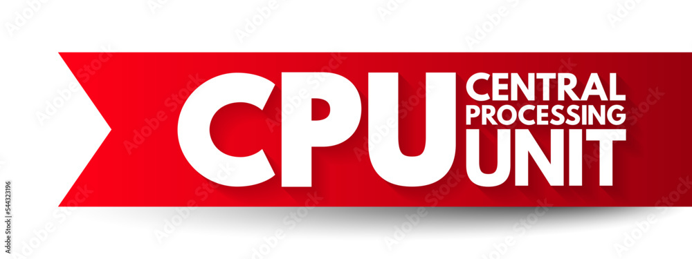 Poster cpu central processing unit - electronic circuitry that executes instructions comprising a computer 