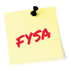 For your situational awareness acronym FYSA red marker written military initialism text, crucial...