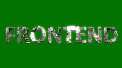 industrial style cybernetical text FRONTEND on green screen backdrop, isolated - object 3D rendering