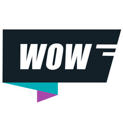 WOW. Quote wow, motivational slogan.