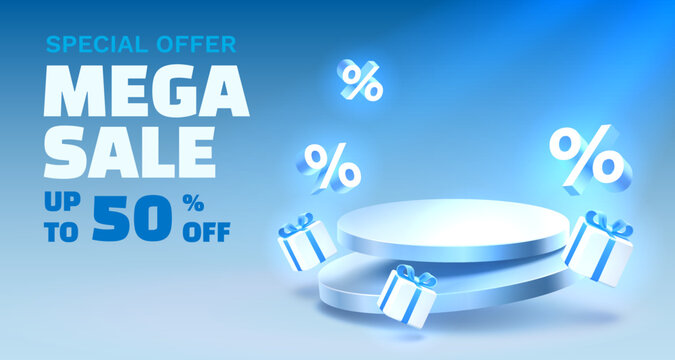Special offer mega sale, podium percentage, flyer event product. sale off banner. Vector