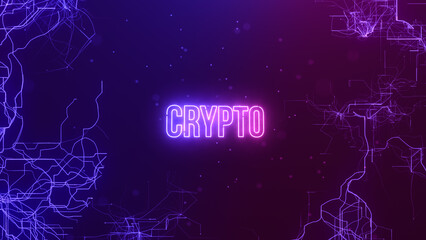 Crypto tech text neon on Abstract background of connection data.