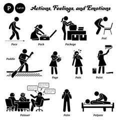 Stick figure human people man action, feelings, and emotions icons alphabet P. Pace, pack, package, pad, paddle, page, pain, paint, palaver, palm, and palpate.