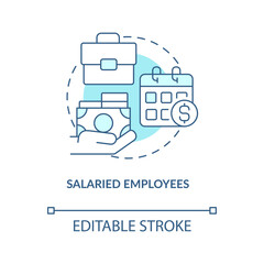 Salaried employees turquoise concept icon. Compensation. Payroll processing method abstract idea thin line illustration. Isolated outline drawing. Editable stroke. Arial, Myriad Pro-Bold fonts used
