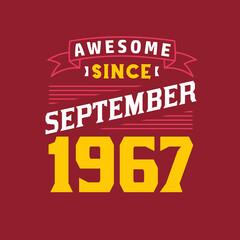 Obraz premium Awesome Since September 1967. Born in September 1967 Retro Vintage Birthday