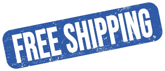 FREE SHIPPING text on blue grungy stamp sign.