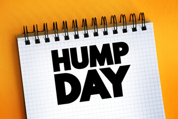 Hump Day text on notepad, concept background