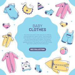 Banner with children's clothes, toys and text. Jumpsuit in soft color with button-down hood, romper, short-sleeved T-shirt, bib and socks. Ball, pyramid, labyrinth. Vector illustration in a flat style