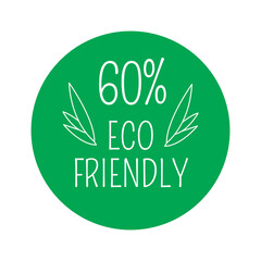 60% Eco-friendly, green round sticker.