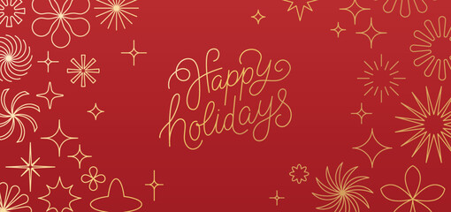 Happy holidays - greeting card with hand-lettering text in calligraphic style  - horizontal vector illustration for greeting card, banner, advertising, poster, invitation