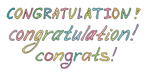 Hand drawn colorful lettering. Cute congratulation doodle. Holiday clipart