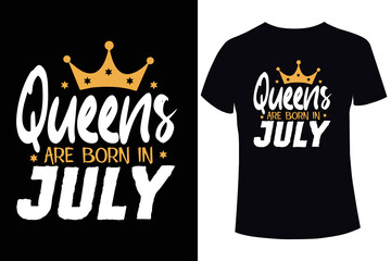 Queens are born in July t-shirt design template